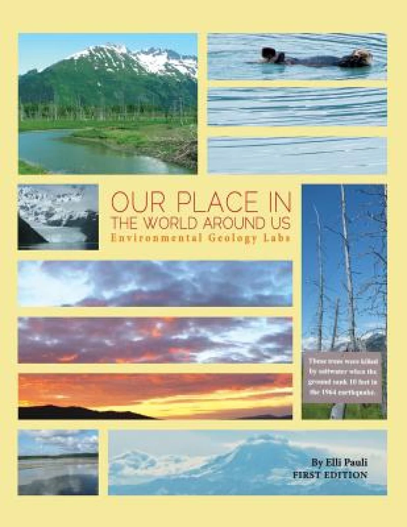 Our Place In the World Around Us