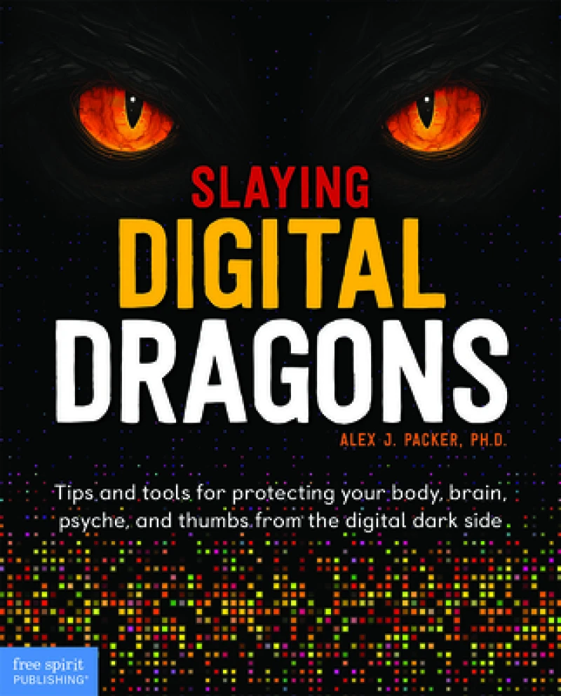 Slaying Digital Dragons ™
