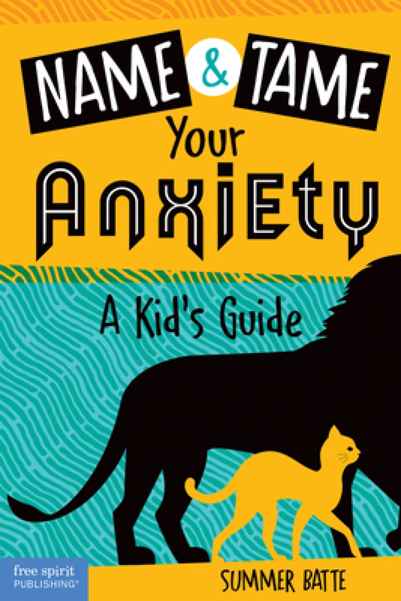 Name and Tame Your Anxiety