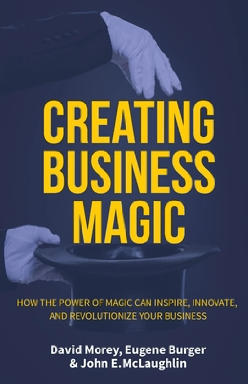 Creating Business Magic