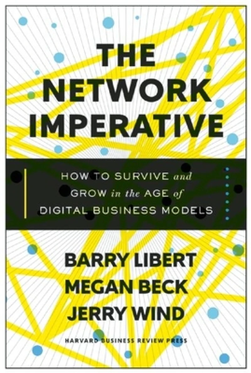 The Network Imperative