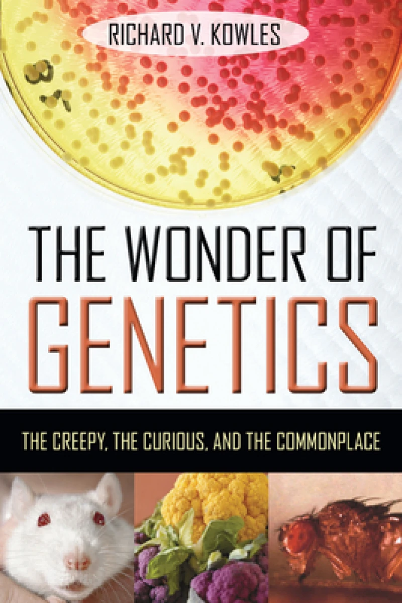 The Wonder of Genetics