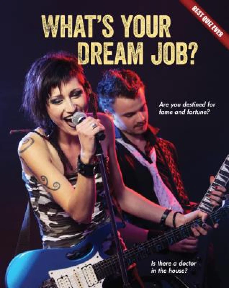 What''s Your Dream Job?