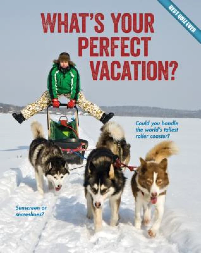 What''s Your Perfect Vacation?
