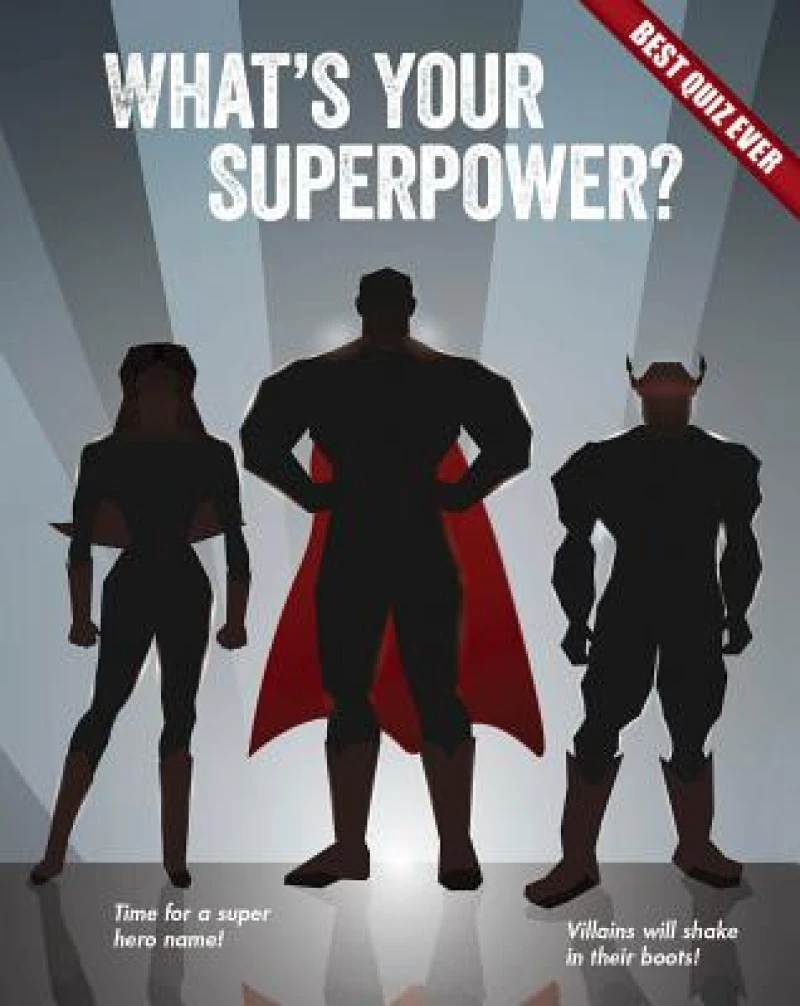 What''s Your Superpower?