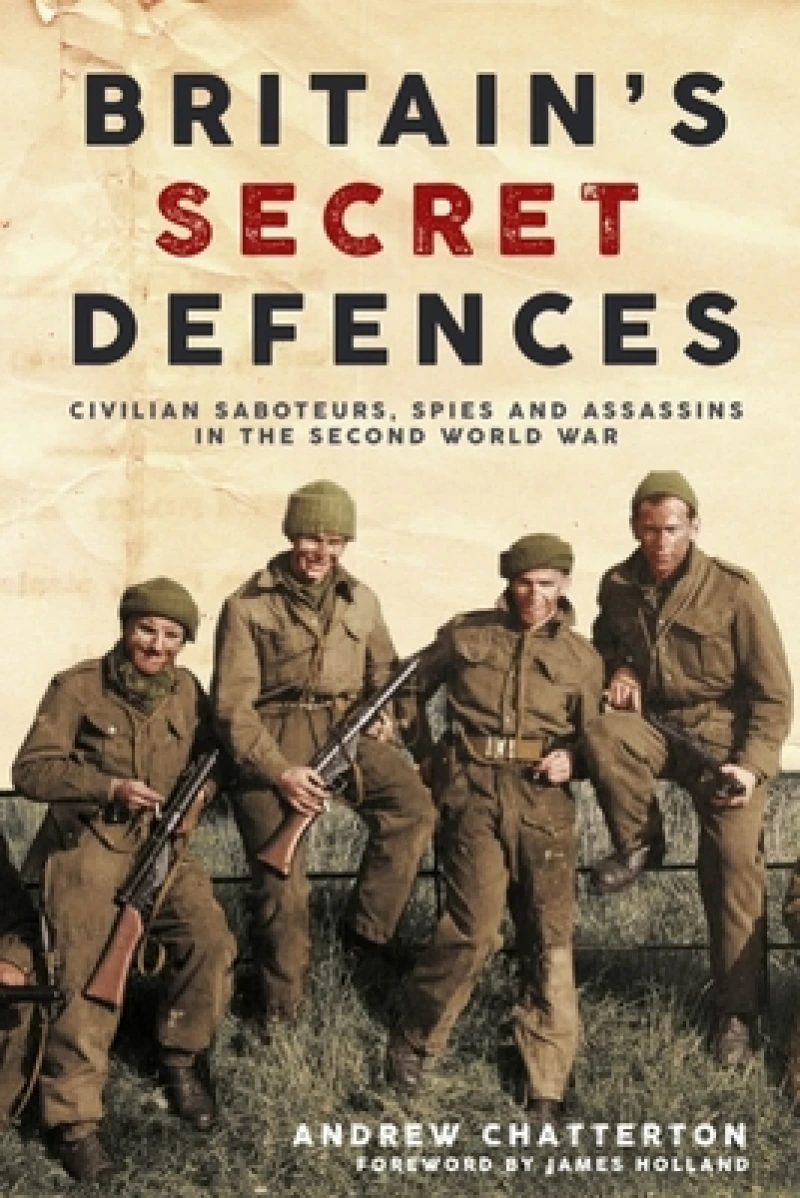Britain''s Secret Defences