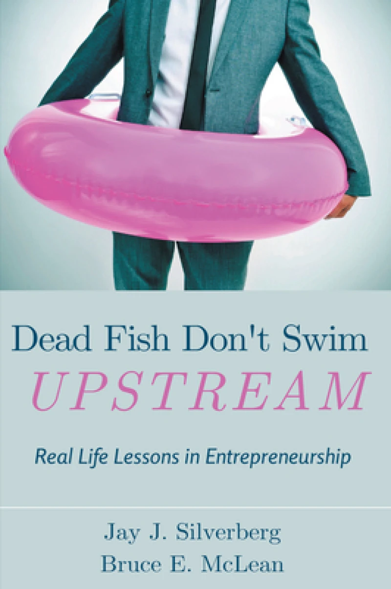 Dead Fish Don''t Swim Upstream