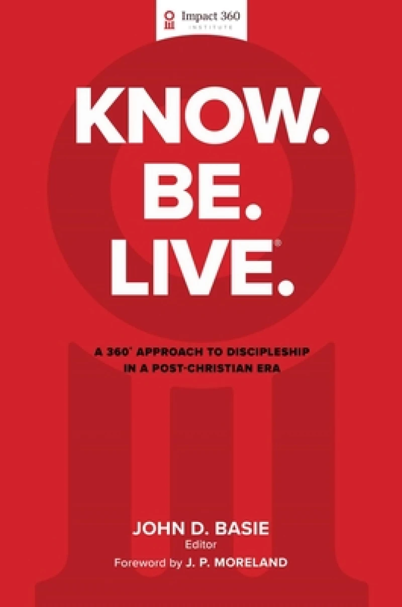Know. Be. Live. (R)