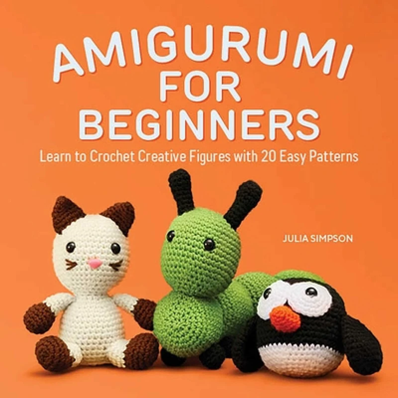 Amigurumi for Beginners