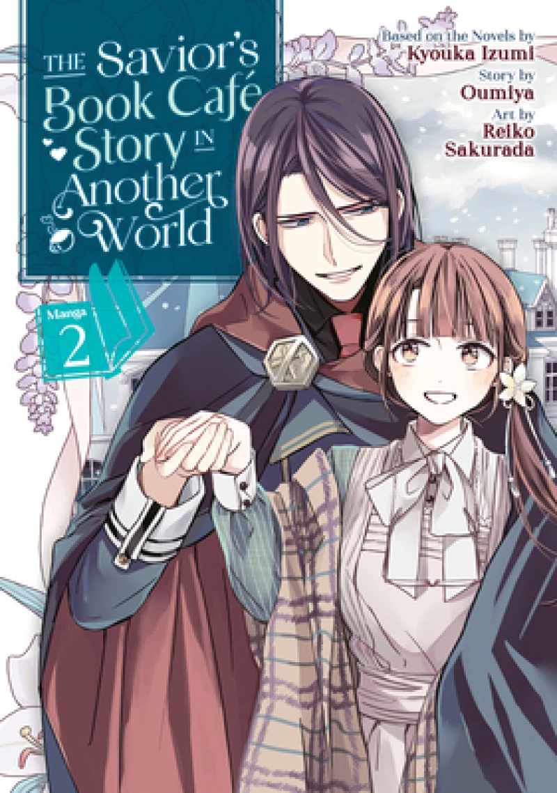 The Savior''s Book Café Story in Another World (Manga) Vol. 2
