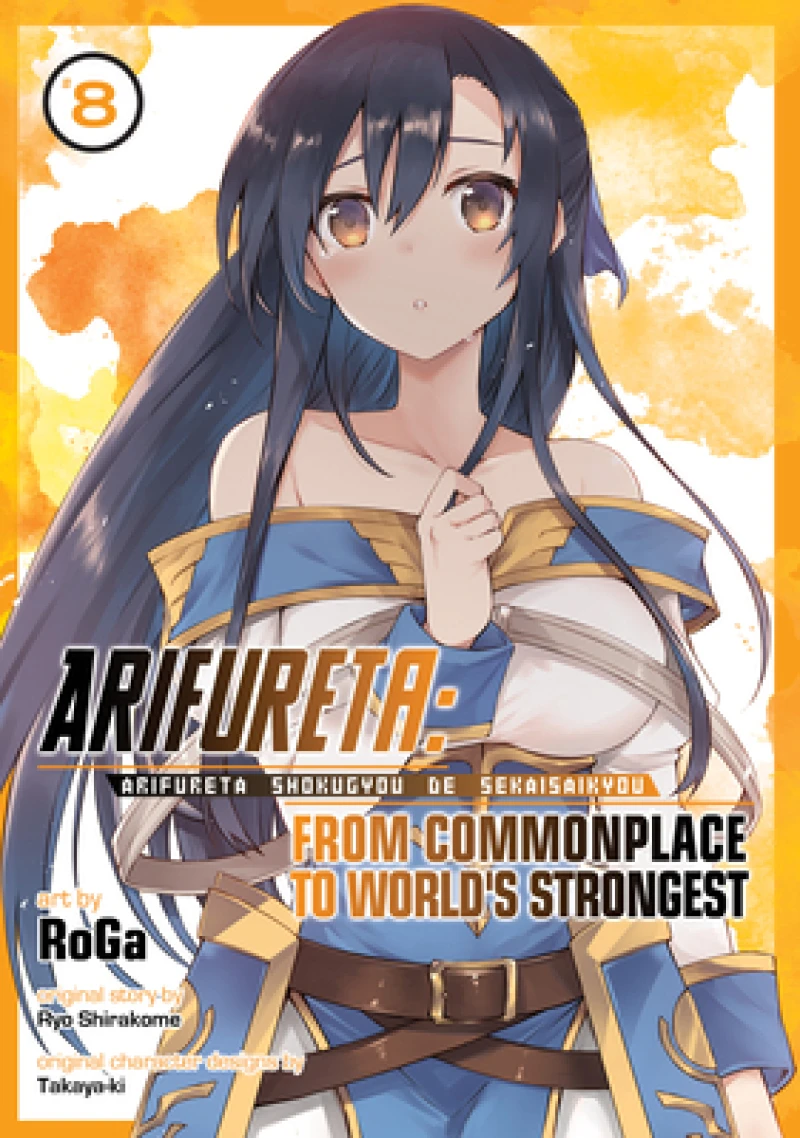 Arifureta: From Commonplace to World''s Strongest (Manga) Vol. 8