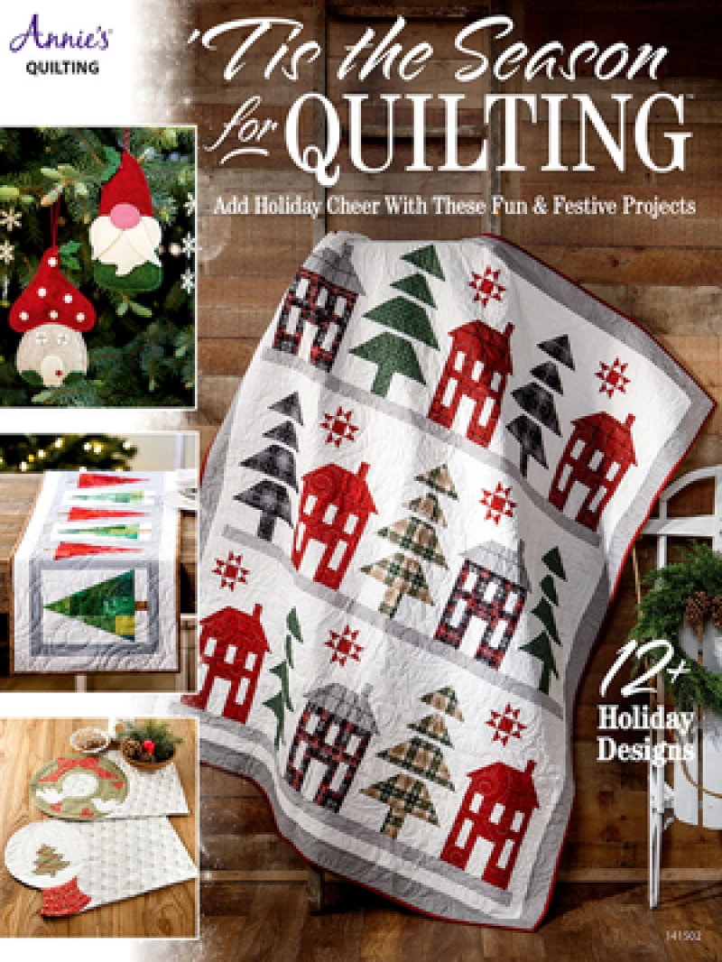 ''Tis the Season for Quilting