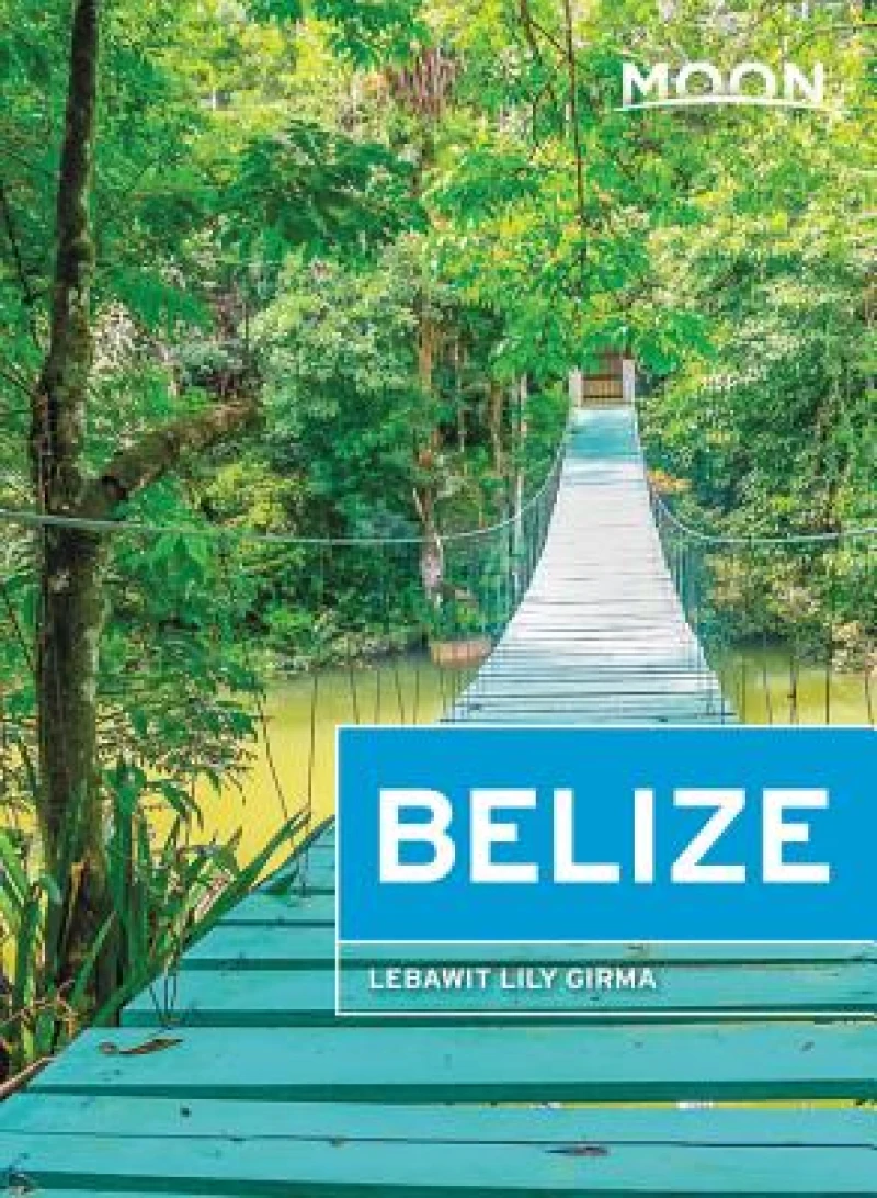 Moon Belize (Thirteenth Edition)