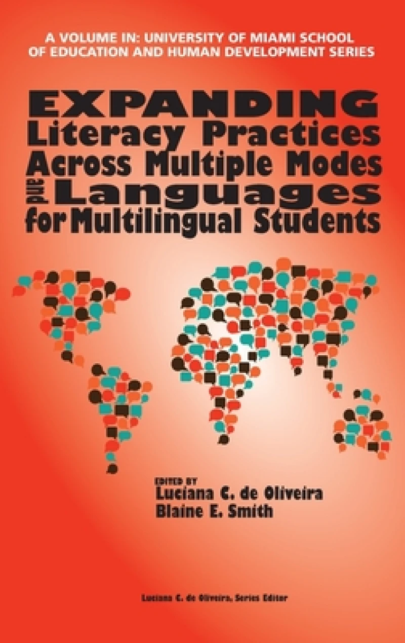 Expanding Literacy Practices Across Multiple Modes and Languages for Multilingual Students