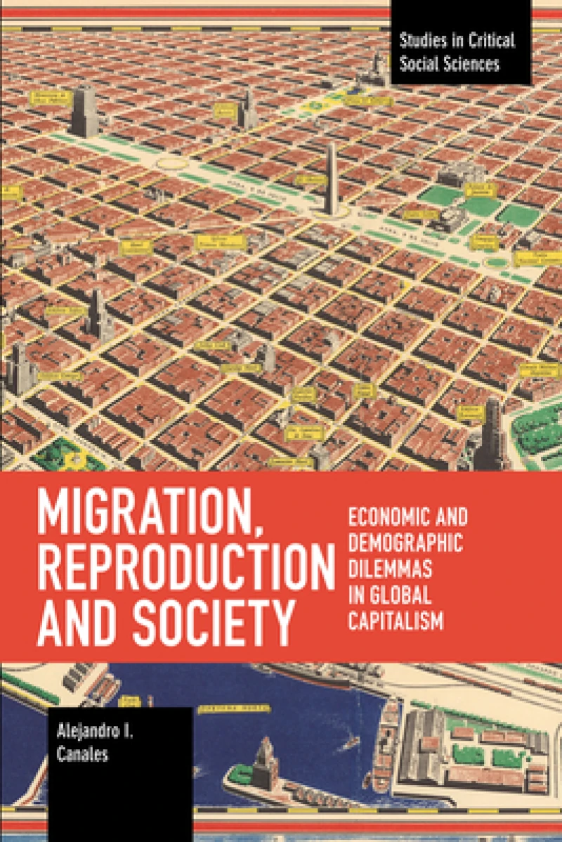 Migration, Reproduction and Society