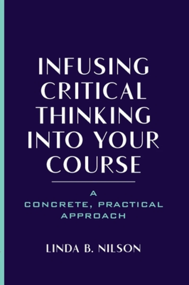 Infusing Critical Thinking Into Your Course