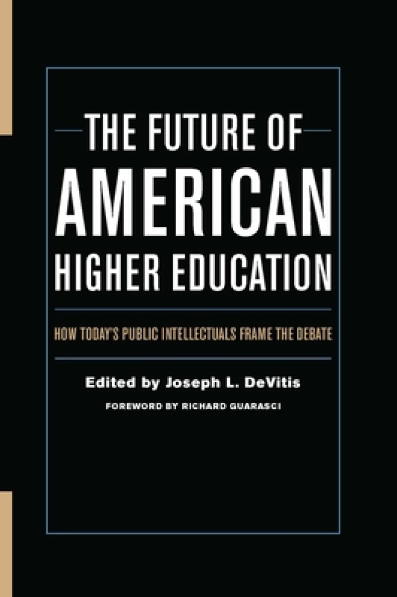 The Future of American Higher Education