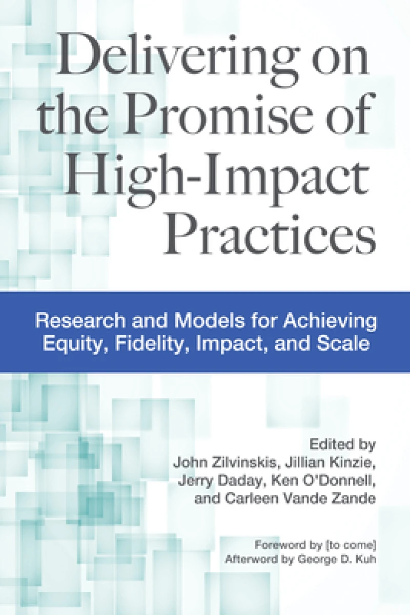 Delivering on the Promise of High-Impact Practices