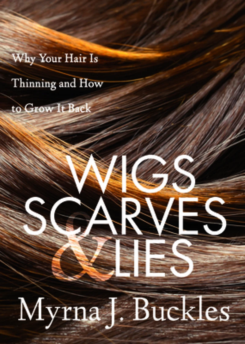 Wigs, Scarves & Lies