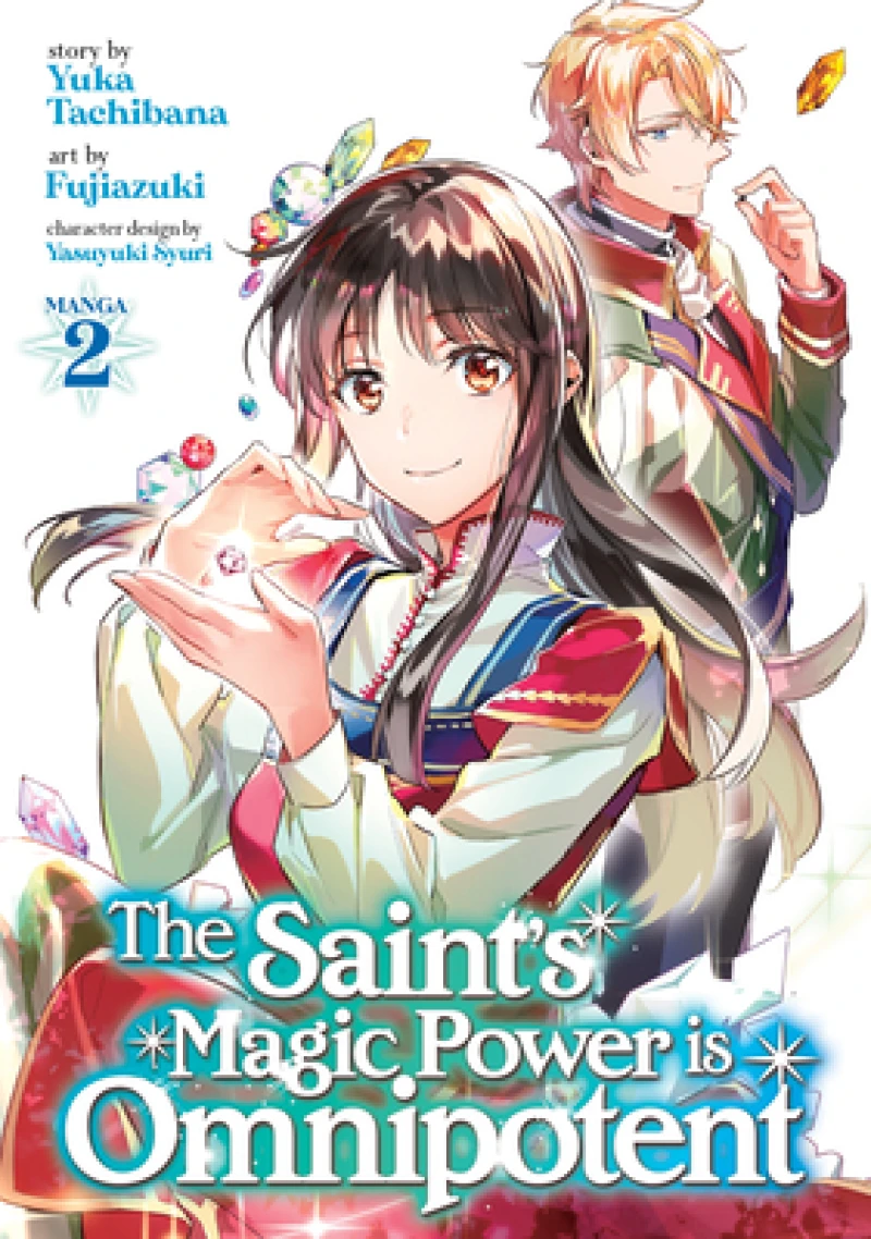 The Saint''s Magic Power is Omnipotent (Manga) Vol. 2