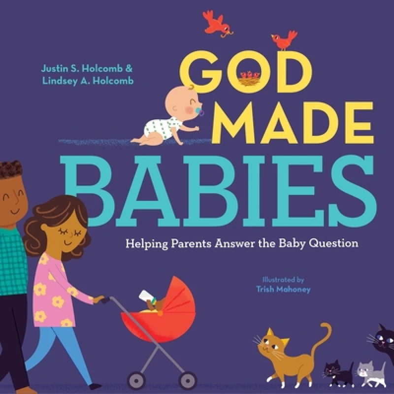 God Made Babies – Helping Parents Answer the Baby Question