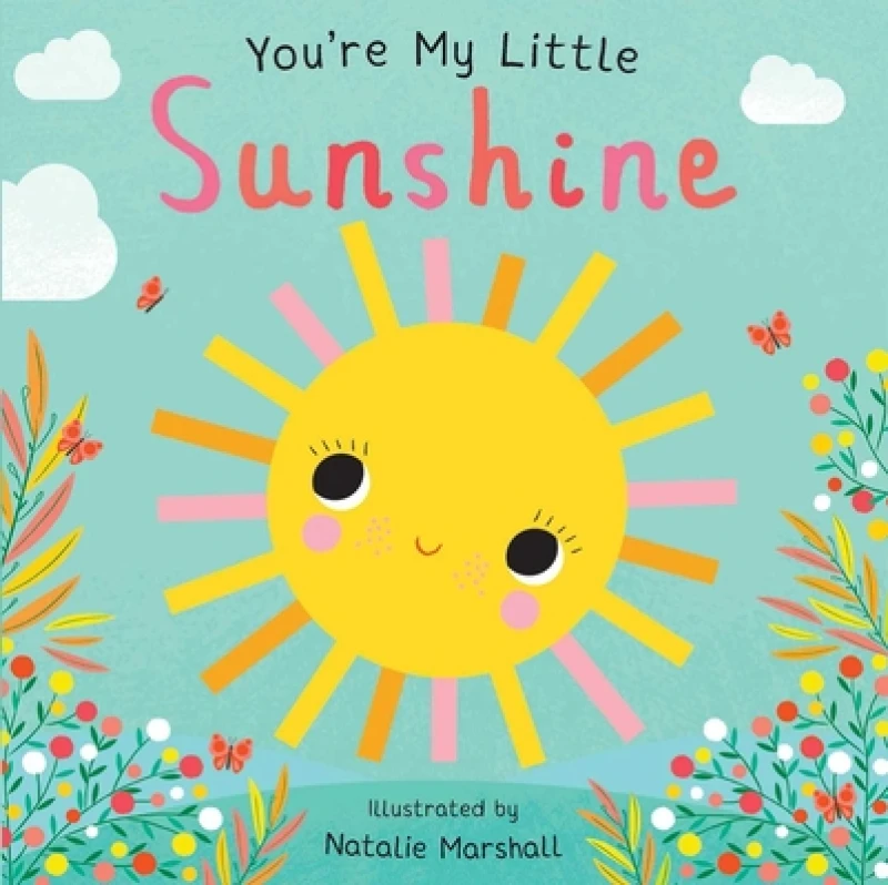 You''re My Little Sunshine