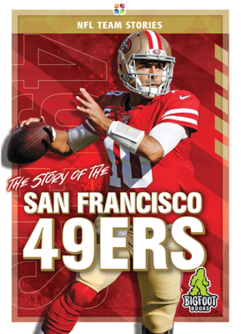 The Story of the San Francisco 49er