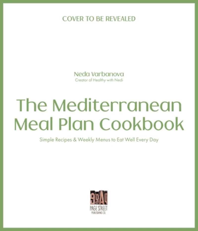 The Mediterranean Meal Plan Cookbook