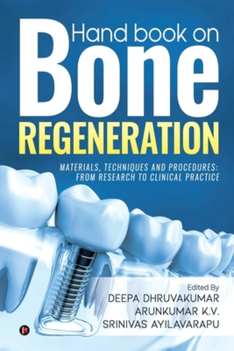 Hand Book on Bone Regeneration