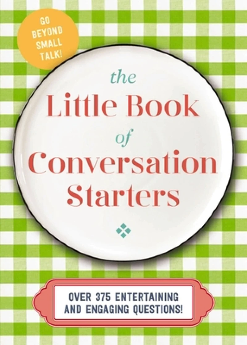 The Little Book of Conversation Starters