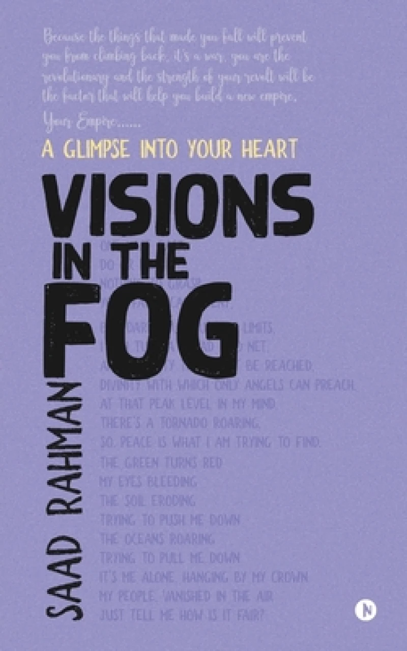 Visions in the Fog