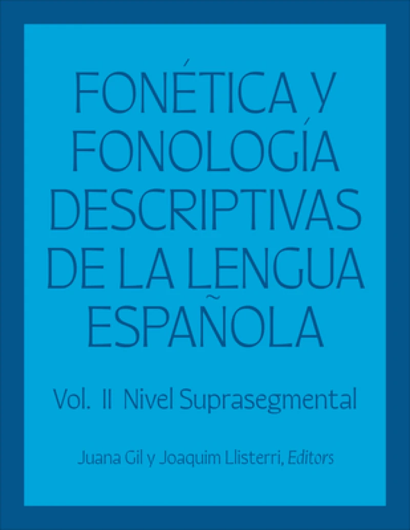 Fonetica y fonologia descriptivas de la lengua espanola