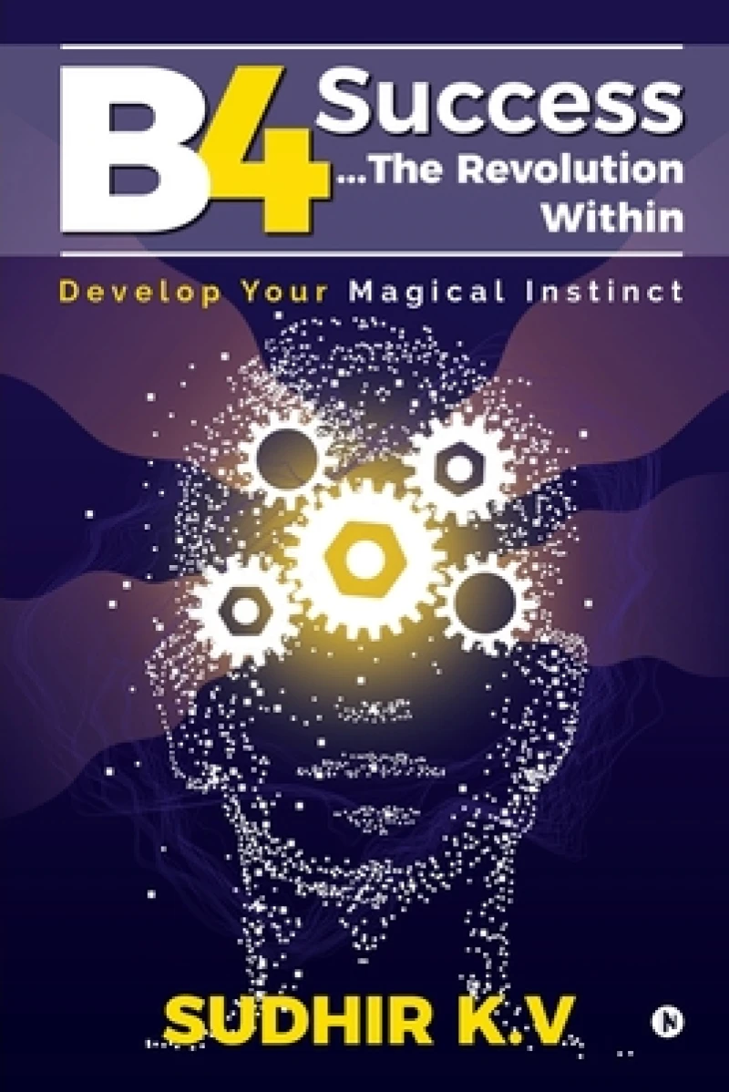 B4 Success...the Revolution within