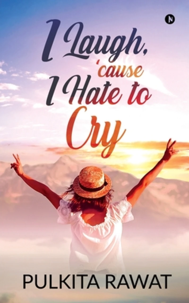 I Laugh, 'Cause I Hate to Cry