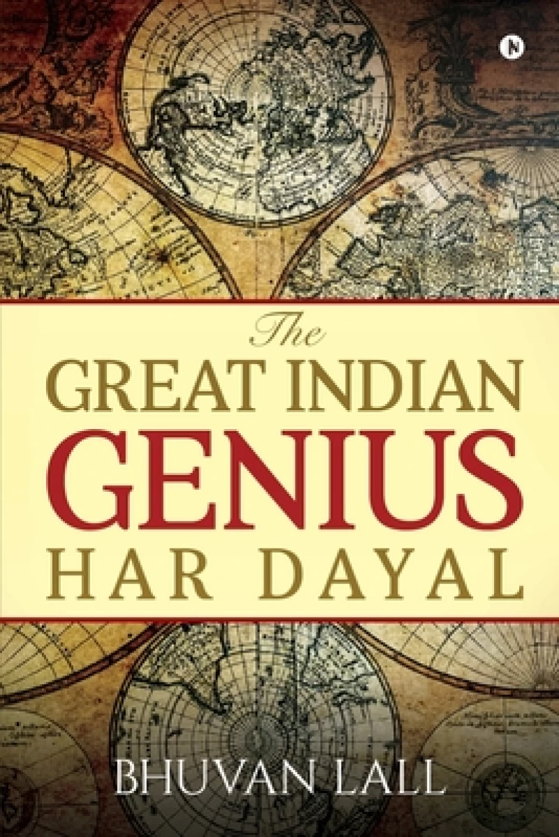 The Great Indian Genius Har Dayal
