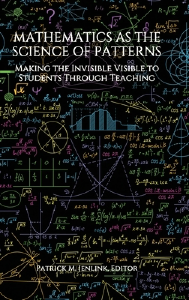 Mathematics as the Science of Patterns