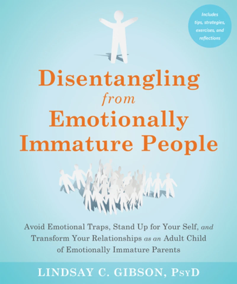 Disentangling from Emotionally Immature People