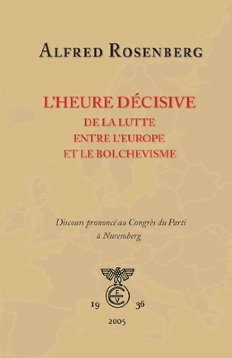 L'heure decisive de la lutte entre l'Europe et le bolchevisme