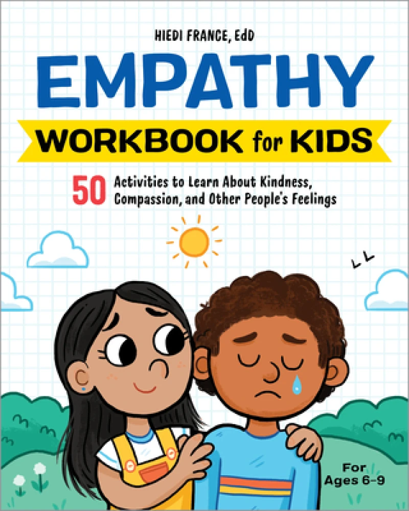The Empathy Workbook for Kids