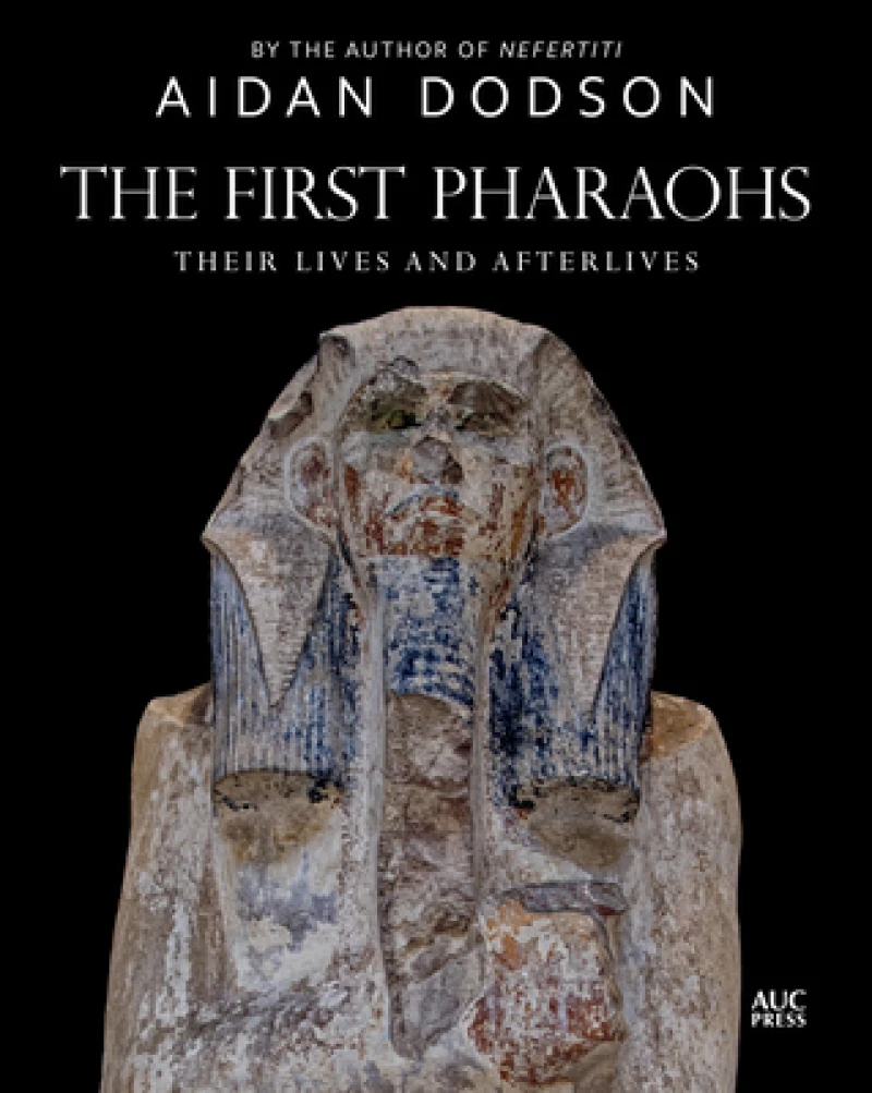 The First Pharaohs