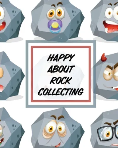 Happy About Rock Collecting