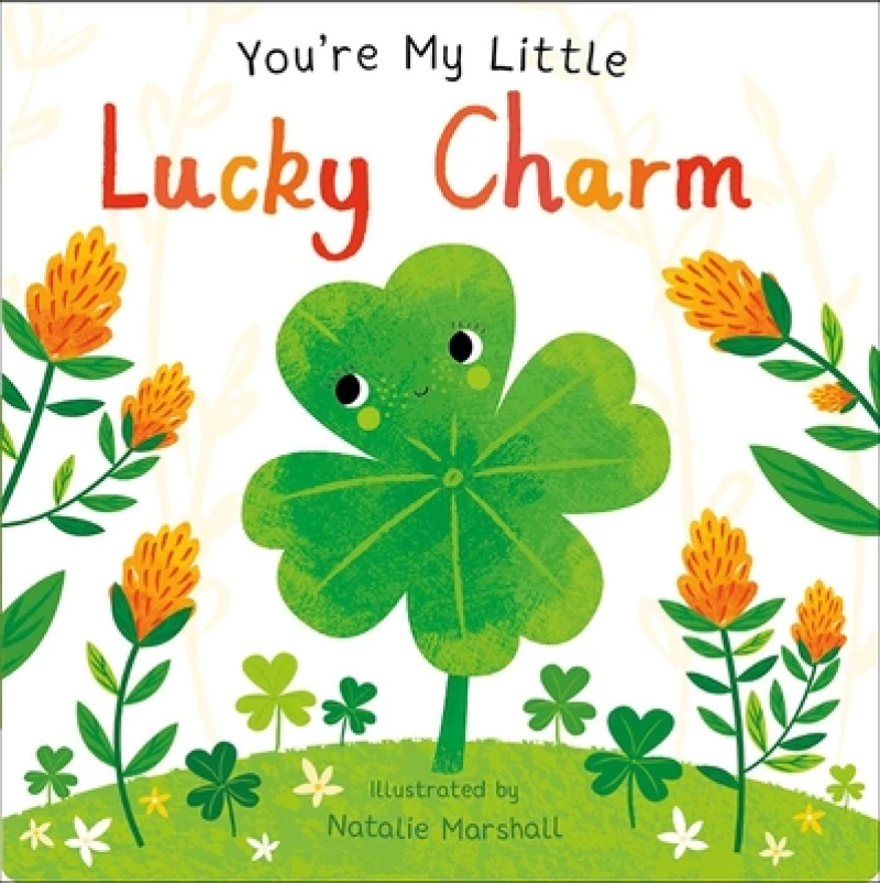 You''re My Little Lucky Charm