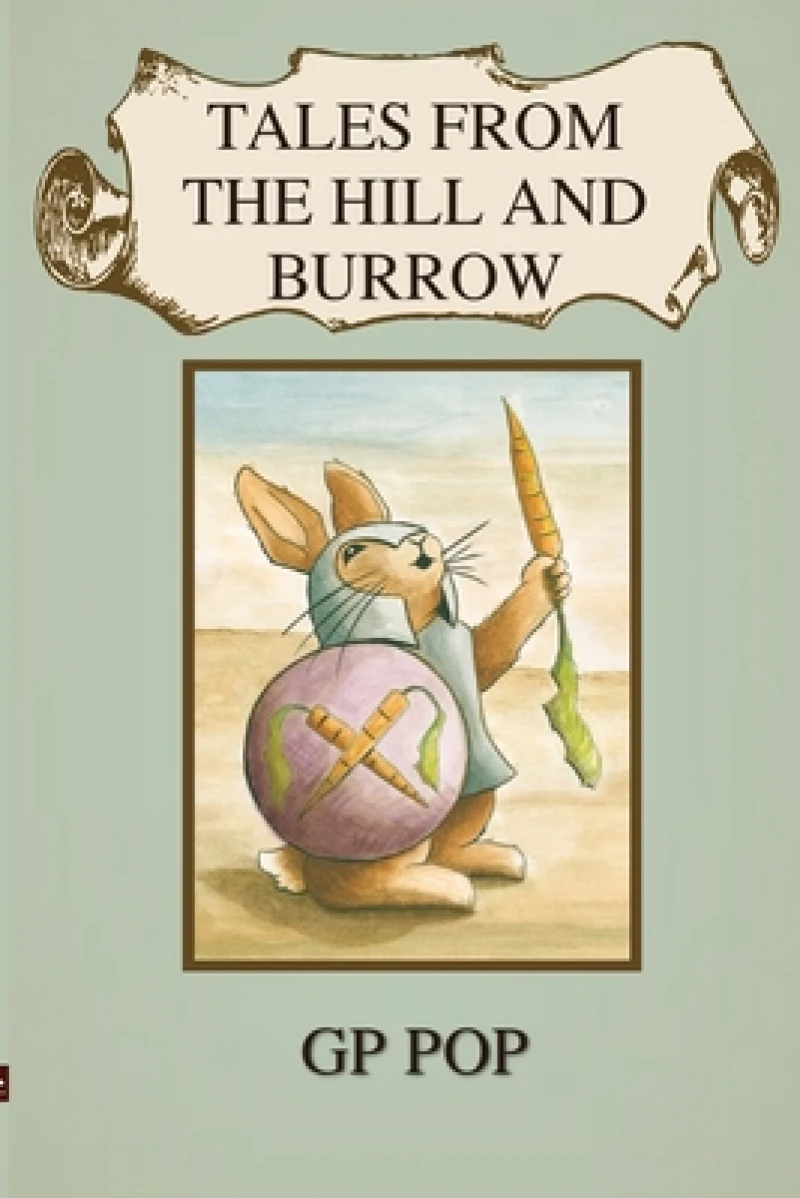 Tales from the Hill and Burrow