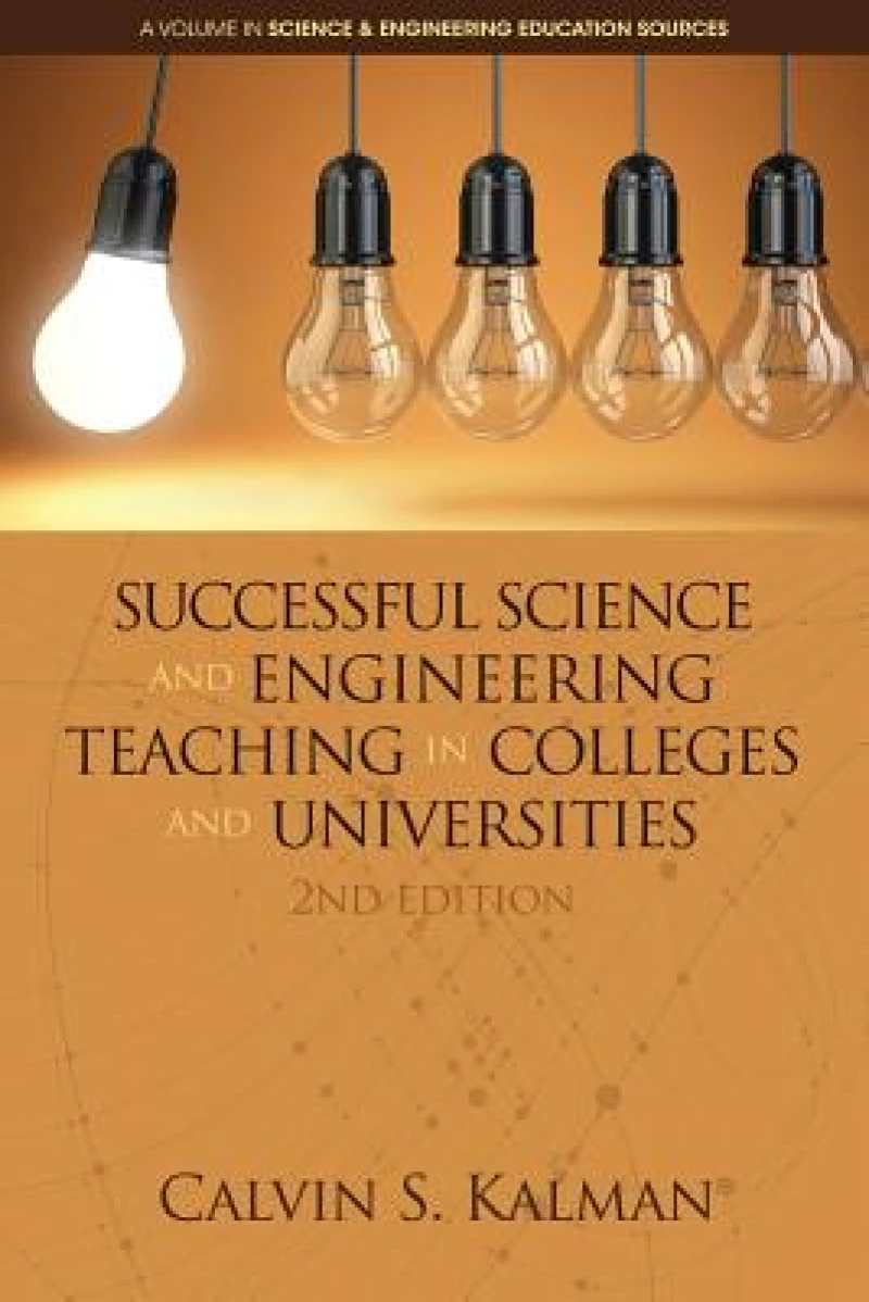 Successful Science and Engineering Teaching in Colleges and Universities