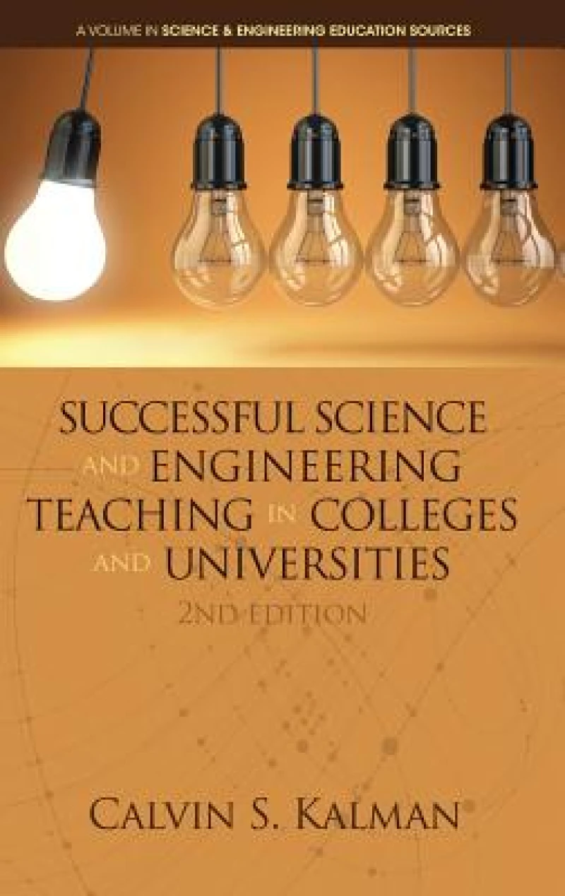 Successful Science and Engineering Teaching in Colleges and Universities