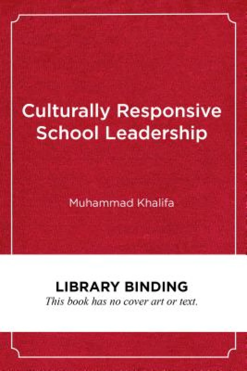 Culturally Responsive School Leadership