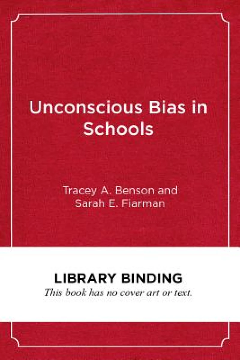 Unconscious Bias in Schools