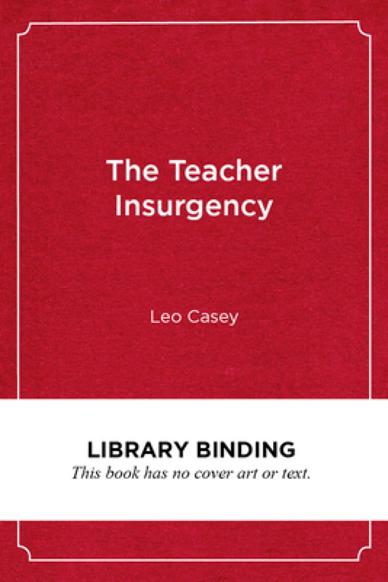 The Teacher Insurgency