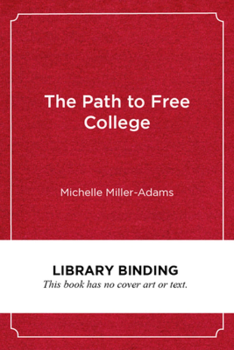 The Path to Free College