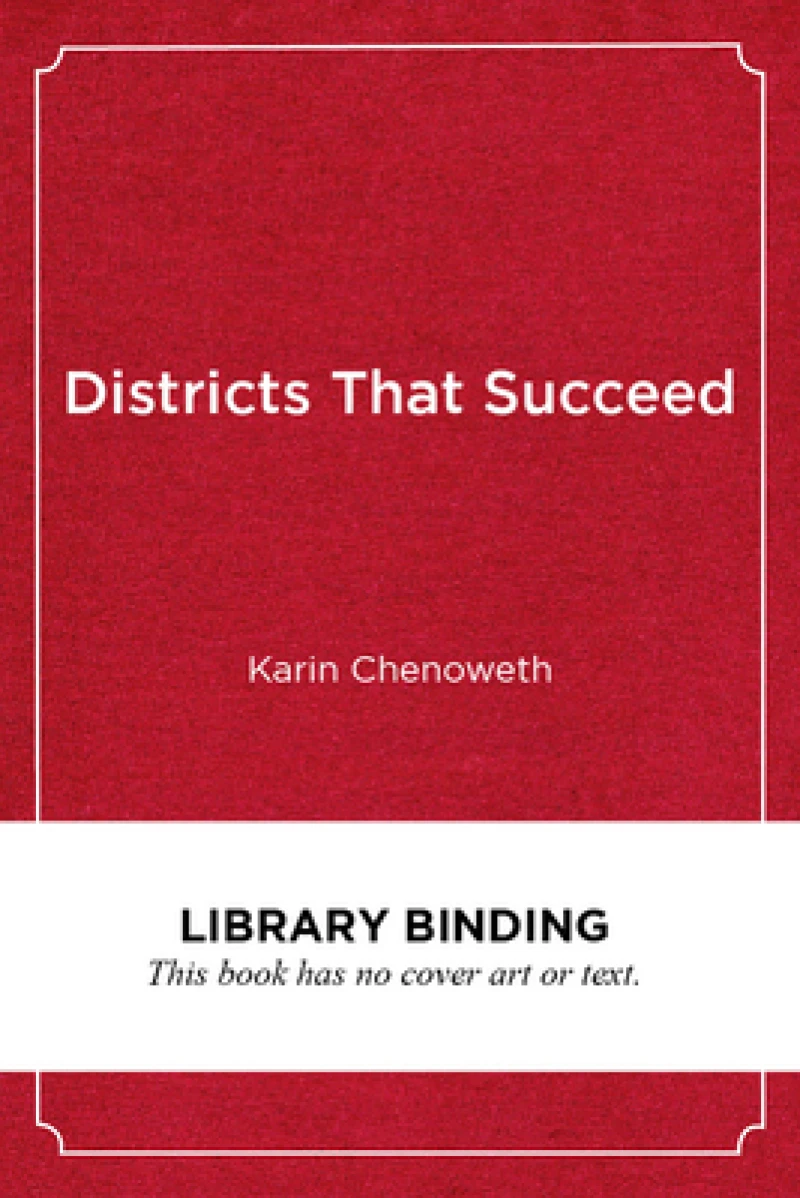 Districts That Succeed